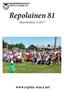 REPOLA-SEURA R.Y. Repolainen 81. Jäsentiedote 3/ Repolainen 81-1