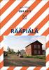 Rääpiälän alue sijaitsee Vuorentaan kaupunginosassa, Vanhan Härkätien ja Marssitien kainalossa.