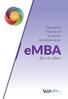 Executive Master of Business Administration. emba like no other