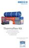 Thermoflex Kit SE MONTERINGSANVISNING EN INSTALLATION INSTRUCTIONS NO LEGGEANVISNING FI ASENNUSOHJE