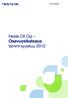 Neste Oil Oyj Osavuosikatsaus tammi-syyskuu 2012