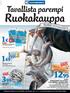 Ruokakauppa. Tavallista parempi