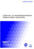 JULKAISUJA 16/2017. Liikenne- ja viestintäministeriön hallinnonalan tietokartta