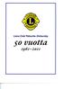 Lions Club Tikkurila-Dickursby. vuotta. 9 6 i- 2 on