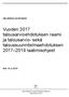 Vuoden 2017 talousarvioehdotuksen raami ja talousarvio- sekä taloussuunnitelmaehdotuksen laatimisohjeet