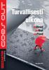 Turvallisesti ulkona. exstreet exwall exflood