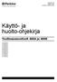 Käyttö- ja huolto-ohjekirja