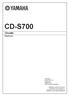 CD-S700. CD-soitin. Käyttöopas. Julkaisija: Musta Pörssi Oy Kutojantie Espoo Kaikki oikeudet pidätetään.