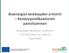 Bioenergian kestävyyden arviointi Kestävyysindikaattorien painottaminen. Bioenergian kestävyys seminaari Kilta-sali, Helsinki Taija Sinkko