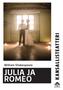 William Shakespeare JULIA JA ROMEO