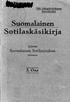 Vain virkapalveluksessa käytettäväksi. Suomalainen. Sotilaskäsikirja. Julaistu. Suomalaisen Sotilasjoukon toimesta. 3.