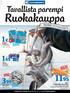 Ruokakauppa. Tavallista parempi. 1 Varhaisperuna 1 kg (0,50/kg), Suomi TARJOUKSET VOIMASSA TO-SU , ELLEI TOISIN MAINITA.