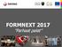 FORMNEXT 2017 Parhaat palat