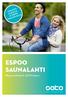 UUSI KOTI ULKOILUA JA MERTA RAKASTAVALLE. espoo saunalahti. Magneettikatu 8, Espoo ANNA ELÄMÄN VIEDÄ