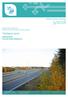 Tietilasto Vägstatistik Finnish Road Statistics. Liikenneviraston tilastoja 5/2018