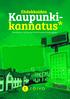 EHDOKKAIDEN KAUPUNKIKANNATUS Kuntavaalit 2017 yli asukkaan kaupungeissa. Ruohonen, Sini & Salonranta, Jussi