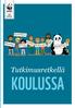 WWF KOULUSSA. tutkimusretkellä KOULUSSA