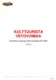 KULTTUURISTA VETOVOIMAA