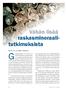 Geologi-lehdessä nro 2/2018 oli. Vähän lisää raskasmineraali- tutkimuksista. MATTI TYNI ja HEIKKI PAPUNEN