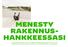 Menesty rakennushankkeessasi. kokemustietoa ammattirakennuttajille