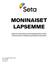 MONINAISET LAPSEMME Raportti translasten ja intersukupuolisten lasten hyvinvoinnista, hoidosta ja juridisesta asemasta