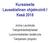 Kurssiesite Lausekielinen ohjelmointi I Kesä Jorma Laurikkala Tietojenkäsittelytieteet Luonnontieteiden tiedekunta Tampereen yliopisto