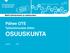 Mallit työllistymiseen ja osallisuuteen. Pähee OTE. Työtoiminnoista töihin OSUUSKUNTA. versio 1 6/18