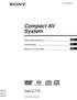 (2) Compact AV System. Betjeningsvejledning. Käyttöohjeet FI FR. Manual de instruções DAV-C Sony Corporation