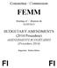 Committee / Commission FEMM. Meeting of / Réunion du 02/09/2013. BUDGETARY AMENDMENTS (2014 Procedure) AMENDEMENTS BUDGÉTAIRES (Procédure 2014)