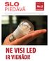 Nr.2 PIEDĀVĀ.   Uzticams partneris elektromateriālu piegādē NE VISI LED IR VIENĀDI!