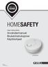 HOMESAFETY. Användarmanual Brukerinstruksjoner Käyttöohjeet. User instructions. GELIA Industrigatan SE 46740, Grästorp