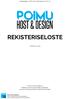 Rekisteriseloste Poimu Host & Design Oy SIVU 1 / 5 REKISTERISELOSTE VOIMAAN