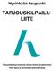 TARJOUSKILPAILU- LIITE