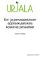 Esi- ja perusopetuksen oppilaskuljetuksia koskevat periaatteet