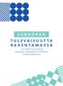 EUROOPAN TULEVAISUUTTA RAKENTAMASSA YLIOPPILASLIIKEEN KEINOJA EUROOPAN UNIONIN UUDISTAMISEEN