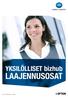 YKSILÖLLISET bizhub LAAJENNUSOSAT