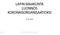 LAPIN MAAKUNTA LUONNOS KOKONAISORGANISAATIOKSI LAPIN MAAKUNTAVALMISTELU/ Jouko Luukkonen