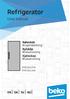 Refrigerator. User manual. Køleskab Brugervejledning. Kylskåp Bruksanvisning. Kjøleskap Bruksanvisning RFNE312L25W RFNE312L35W EWWERQWEW EN DA SV NO