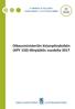 TOIMINTA JA HALLINTO VERKSAMHET OCH FÖRVALTNING. Oikeusministeriön kirjanpitoyksikön (KPY 150) tilinpäätös vuodelta 2017