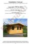 Installation manual. Log cabin FRF Width 380 x Depth 320 cm Breite/Tiefe Largeur/Profondeur Lunghezza/Profondita Ancho/Profundidad