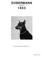 DOBERMANN. Rekisteri Suomen Dobermannyhdistys r.y. 1 Dobermann 1963