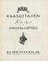 KAASUTTAJIEN VARAOSA-LUETTELO. vitc-ckieet. O.Y. ARVVIDSON & Co. A.B , , 35439, PUH. HELSINKI LÖNNROTINKATU 7