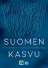 SUOMEN - Mika maaraa tahdin muuttuvassa maailmassa? KASVU