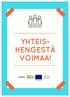 YHTEIS- HENGESTÄ VOIMAA!