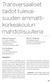 Transversaaliset. mahdollisuutena