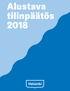 Alustava tilinpäätös 2018