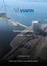 Puolivuosikatsaus. Viafin Service Oyj. Teollisuuden luotettu kunnossapitokumppani