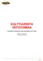 KULTTUURISTA VETOVOIMAA