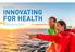 INNOVATING FOR HEALTH