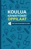 KOULUA KÄYMÄTTÖMÄT OPPILAAT